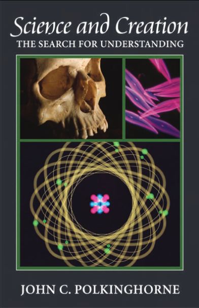 Book cover of Science and Creation: The Search for Understanding by John Polkinghorne Book cover of Science and Creation: The Search for Understanding by John Polkinghorne